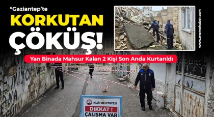  “Sağanak Yağış Felakete Dönüşüyordu: Gaziantep’te Enkazdan Can Pazarı”