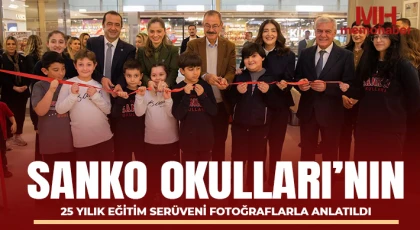 SANKO Okulları’nın 25 Yılık Eğitim Serüveni Fotoğraflarla Anlatıldı
