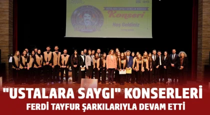  "Ustalara Saygı" konserleri Ferdi Tayfur şarkılarıyla devam etti