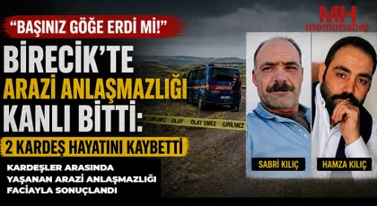 Arazi Anlaşmazlığı Kanlı Bitti: 2 Kardeş Hayatını Kaybetti!