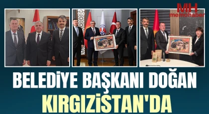 Belediye Başkanı Doğan, Kırgızistan'da 