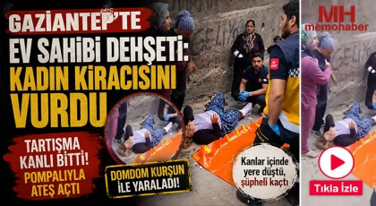 Gaziantep'te Ev Sahibi Çıldırdı! Kiracısını Ağır Yaraladı