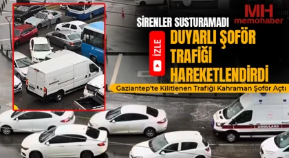 Gaziantep’te İnsanlık Dersi: Trafiğe İnip Ambulansa Yol Verdi