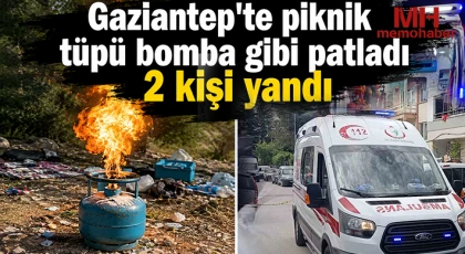 Gaziantep'te tüp bomba gibi patladı: 2 kişi yandı