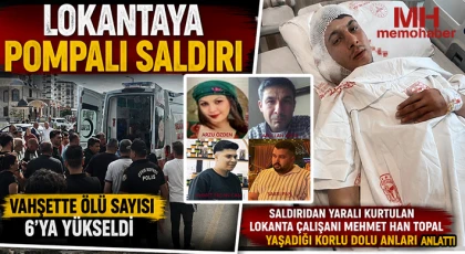 Lokantaya pompalı saldırı: 6 ölü