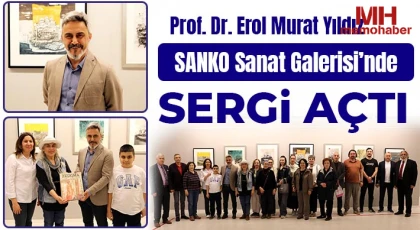 Prof. Dr. Erol Murat Yıldız SANKO Sanat Galerisi’nde sergi açtı