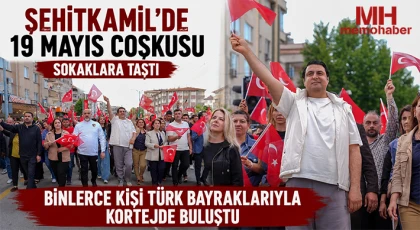 Şehitkamil’de 19 Mayıs Coşkusu Sokaklara Taştı