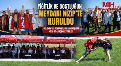Yiğitlik ve dostluğun meydanı Nizip’te kuruldu