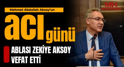 Gaziantep Büyükşehir Genel Sekreter Yardımcısı Aksoy’un Ablası Vefat Etti