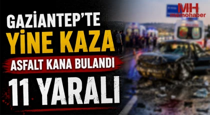 Gaziantep'te yine kaza: Asfalt kana bulandı