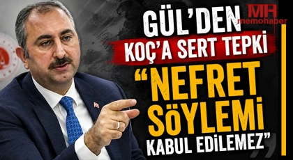 Gül'den Koç'a sert tepki 