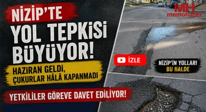 Nizip’te Yol Tepkisi Büyüyor: Haziran Geldi, Çukurlar Hâlâ Kapanmadı