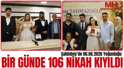 Şahinbey'de 06.06.2026 yoğunluğu: Bir günde 106 nikah kıyıldı