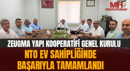 Zeugma Yapı Kooperatifi Genel Kurulu NTO Ev Sahipliğinde Başarıyla Tamamlandı