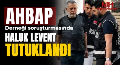  Ahbap Derneği soruşturmasında Haluk Levent tutuklandı
