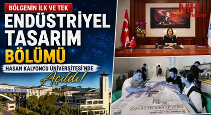 Bölgenin ilk ve tek Endüstriyel Tasarım Bölümü Hasan Kalyoncu Üniversitesi’nde açıldı