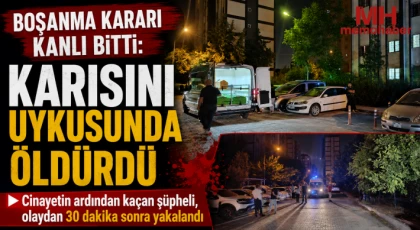  Boşanma kararı kanlı bitti: Karısını uykusunda öldürdü