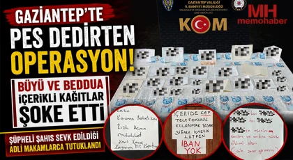 Gaziantep'te pes dedirten operasyon: Büyü ve beddua içerikli kağıtlar şoke etti
