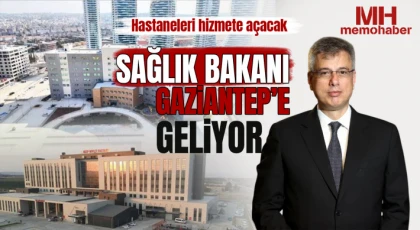 Bakanlığın kalbi Gaziantep’te atacak