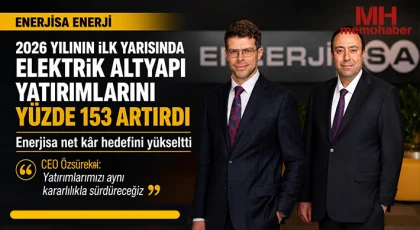 Enerjisa Enerji, 2026 Yılının İlk Yarısında Elektrik Altyapı Yatırımlarını Yüzde 153 Artırdı