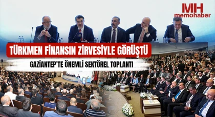 Gaziantep’te önemli sektörel toplantı 