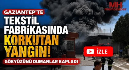 Gaziantep'te Tekstil Fabrikasında Yangın: Ekipler Seferber Oldu