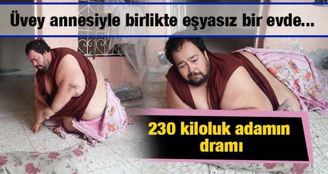 230 kiloluk Cuma, ayağa bile kalkamıyor