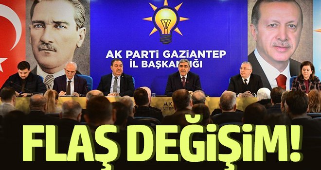 AK Parti İl Yönetimi'nde şok değişim