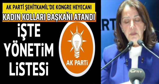 AK Parti Şehitkamil Kadın Kolları Hülya Kılıç 'a emanet