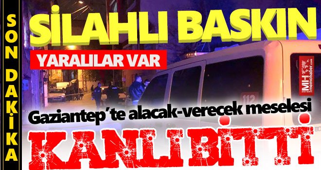 Alacağı olduğu arkadaşının evini silahla bastı! 