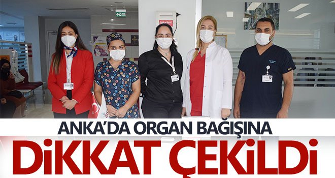 ANKA’da organ bağışına dikkat çekildi