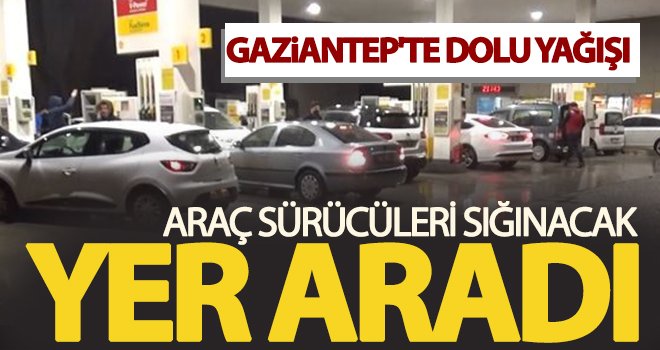 Araç sürücüleri petrol ofislerine ve köprü altlarına sığındı