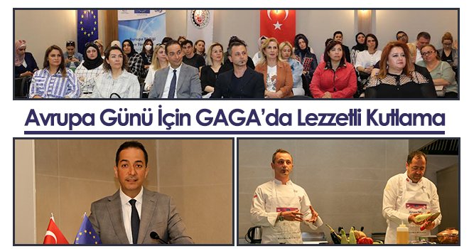 Avrupa Günü İçin GAGA’da Lezzetli Kutlama