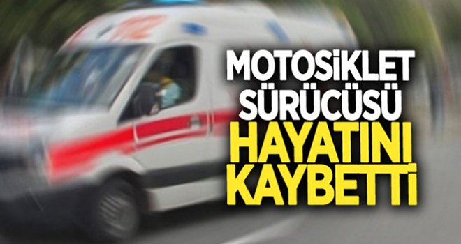 Gaziantep'te bariyerlere çarpan motosikletli öldü