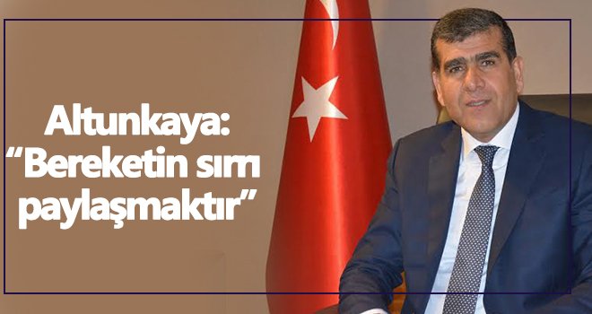 Başkan Altunkaya’dan Kurban Bayramı mesajı