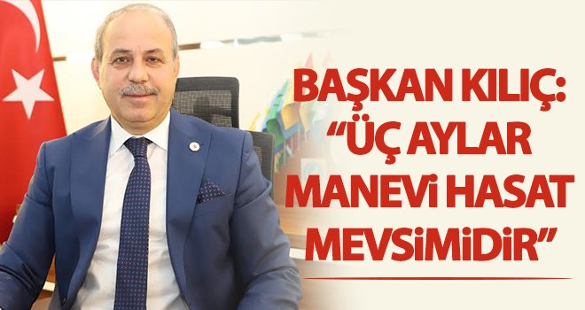 Başkan Kılıç'tan kandil mesajı