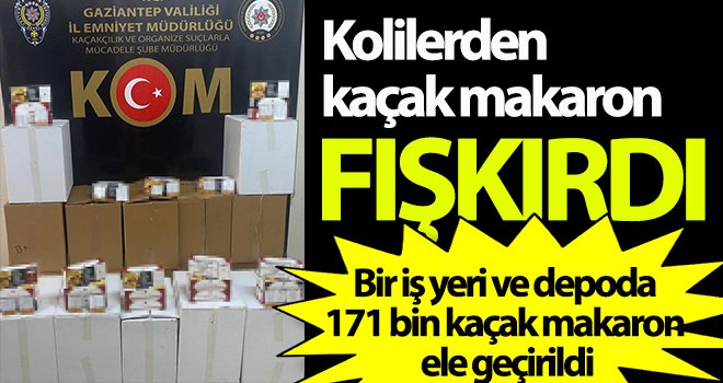 Bir iş yeri ve depoda 171 bin kaçak makaron ele geçirildi