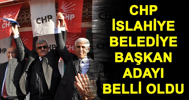 CHP İslahiye belediye başkan adayı 'Köse'