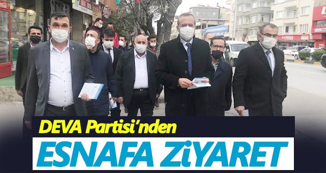 DEVA’da esnaf ziyaretleri sürüyor