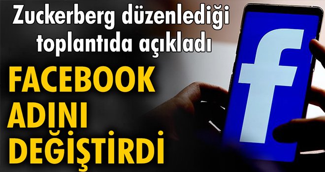 Facebook adını değiştirdi...