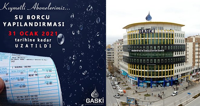 GASKİ yapılandırma süresini uzattı