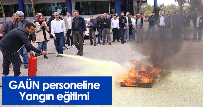 GAÜN personeline yangın eğitimi