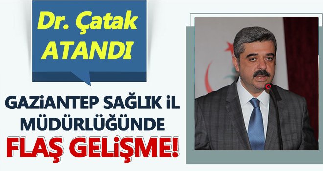 Gaziantep il Sağlık Müdürlüğünde son dakika gelişme!