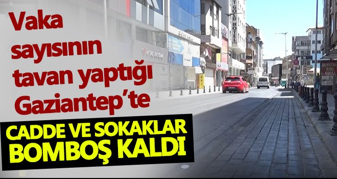 Gaziantep Kurban Bayramı’nın ilk günü sessizliğe büründü