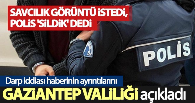 Gaziantep valiliği o haberi yalanladı...