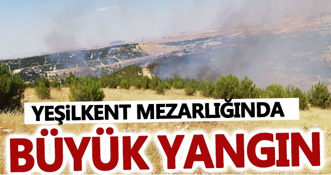 Gaziantep Yeşilkent mezarlığında korkutan yangın