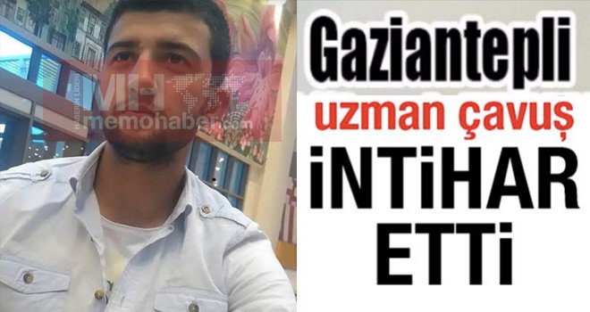 Gaziantepli uzman çavuş Kars'ta tabancayla intihar etti