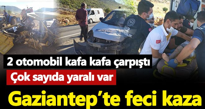 Gaziantep'te feci kaza: 4'ü çocuk çok sayıda yaralı