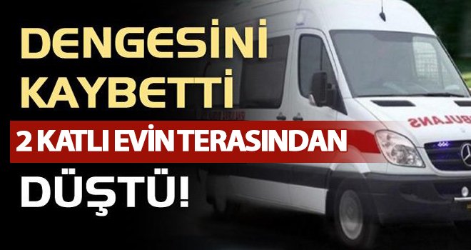 Gaziantep'te acı olay! Dengesini kaybederek düştü, öldü