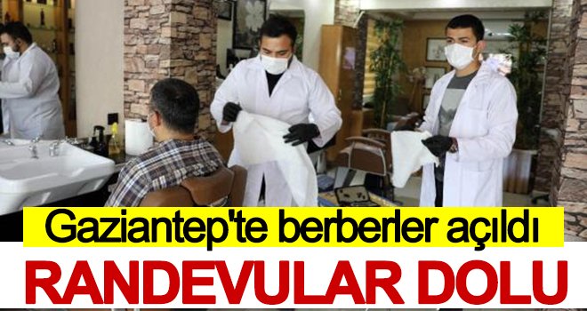 Gaziantep'te berberler mesaiye başladı!